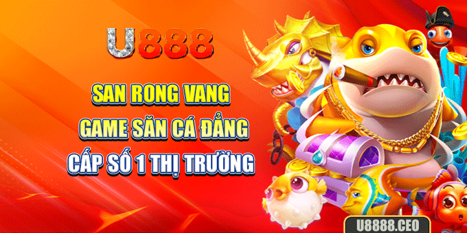 San Rong Vang - Game Săn Cá Đẳng Cấp Số 1 Thị Trường